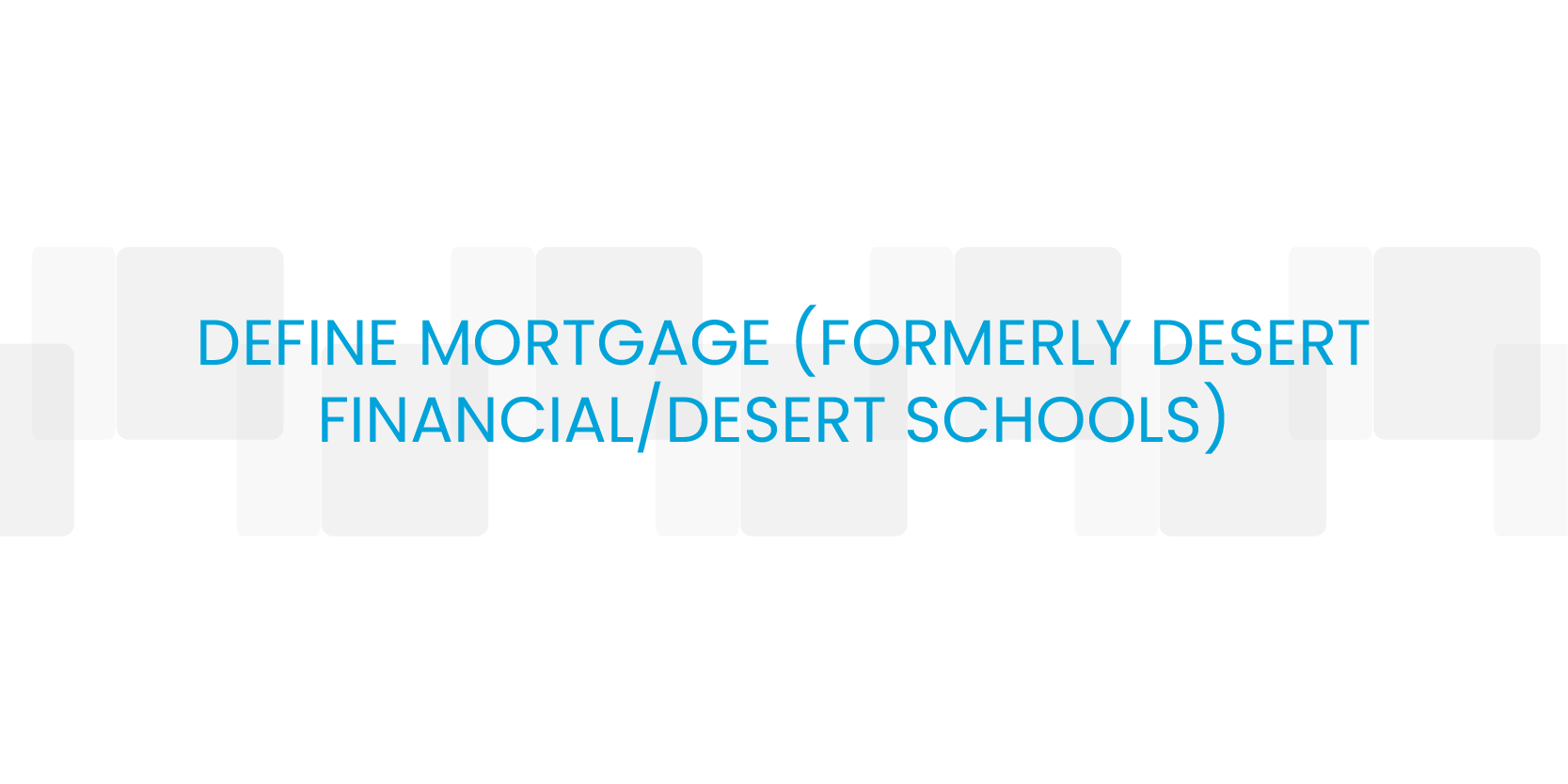 Define_Mortgage_Placeholder_image
