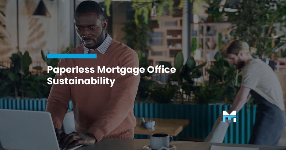 The Paperless Mortgage Office Sustainability Revolution