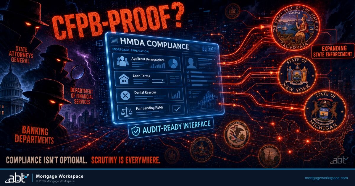 Is Your Interface CFPB-Proof? What Mortgage Teams Need to Know Before 2025 Hits
