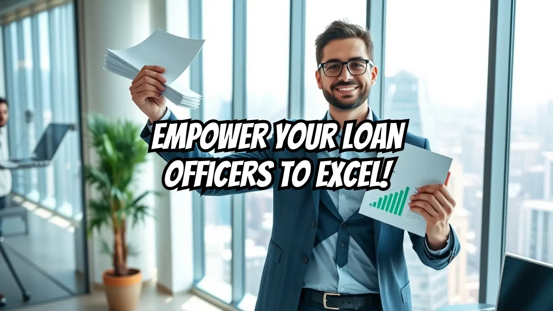 empower-your-loan-officers-to-excel