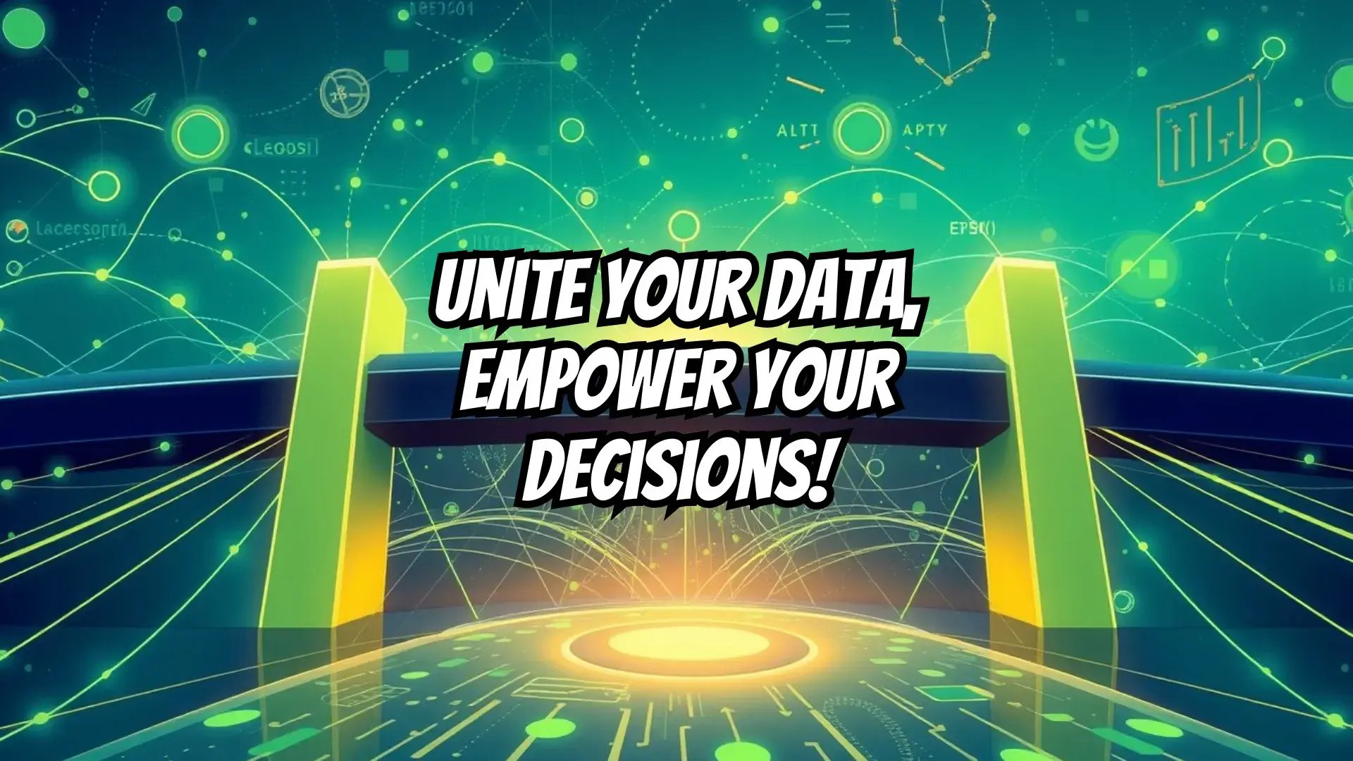 unite-your-data-empower-your-decisions